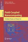 Field-Coupled Nanocomputing