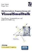 Objektorientierte Programmierung mit VisualSmalltalk