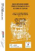 Cinco estudios sobre crisis económicas en la historia de España