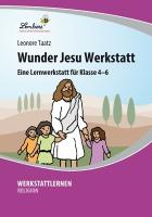 Wunder Jesu Werkstatt