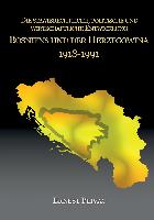 Die staatsrechtliche, politische und wirtschaftliche Entwicklung Bosniens und der Herzegowina 1918-1991