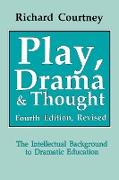 Play, Drama & Thought