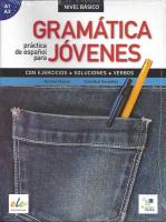 Gramática práctica de español para jóvenes (A1-A2)