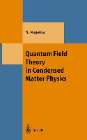 Quantum Field Theory in Condensed Matter Physics