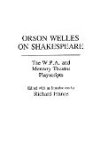 Orson Welles on Shakespeare