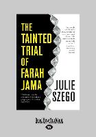 The Tainted Trial of Farah Jama (Large Print 16pt)