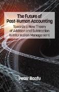 The Future of Post-Human Accounting