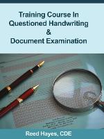 Training Course in Questioned Handwriting & Document Examination