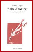 Dream police : poemas escogidos 1969-2000