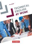 Technical English at Work, Englisch für die Fachschule für Technik, Third Edition, A2-B2, Schulbuch