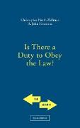 Is There a Duty to Obey the Law?