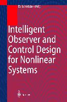 Intelligent Observer and Control Design for Nonlinear Systems