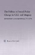 The Politics of Social Policy Change in Chile and Uruguay