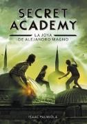 Joya de Alejandro Magno / Secret Academy #2