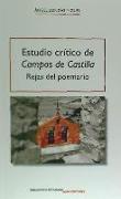 Estudio crítico de Campos de Castilla : rejas del poemario