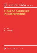 Flow of Particles in Suspensions