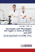 Genotypic and Phenotypic HIV Type1 in Parts of Ghana and ART