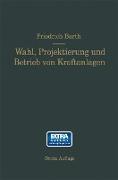 Wahl, Projektierung und Betrieb von Kraftanlagen