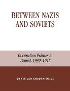 Between Nazis and Soviets