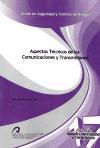 Aspectos técnicos de las comunicaciones y transmisiones