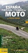 España, Portugal y Pirineos en moto