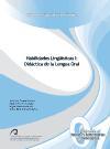 Habilidades lingüísticas I : didáctica de la lengua oral