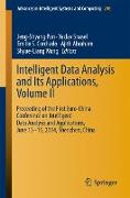 Intelligent Data analysis and its Applications, Volume II