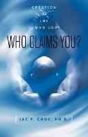 Who Claims You?