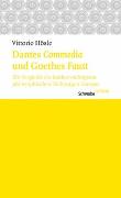 Dantes «Commedia» und Goethes «Faust»