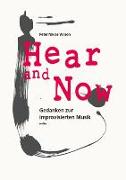 Hear and Now