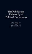 The Politics and Philosophy of Political Correctness