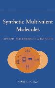 Synthetic Multivalent Molecules