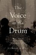 The Voice in the Drum