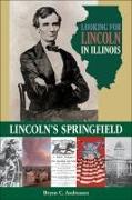 Looking for Lincoln in Illinois