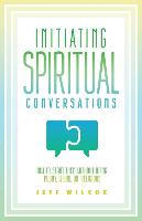 Initiating Spiritual Conversations