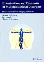 Examination and Diagnosis of Musculoskeletal Disorders: Clinical Examination - Imaging Modalities