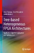 Tree-based Heterogeneous FPGA Architectures