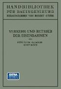 Verkehr und Betrieb der Eisenbahnen