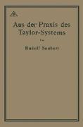 Aus der Praxis des Taylor-Systems