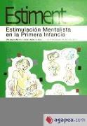 Estiment, Estimulación Mentalista en la primera infancia