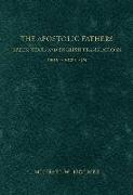 The Apostolic Fathers - Greek Texts and English Translations