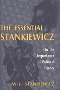 The Essiential Stankiewicz: On the Importance of Political Theory