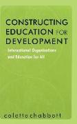 Constructing Education for Development