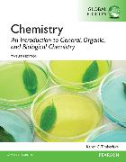 Chemistry: An Introduction to General, Organic, and Biological Chemistry with MasteringChemistry, Global Edition