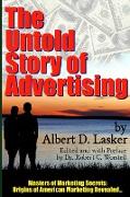 The Untold Story of Advertising - Masters of Marketing Secrets