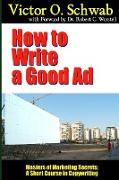 How to Write a Good Ad - Masters of Marketing Secrets