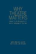 Why Theatre Matters