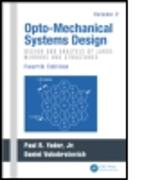 Opto-Mechanical Systems Design, Volume 2