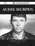 Audie Murphy 190 Success Facts - Everything You Need to Know about Audie Murphy