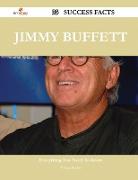 Jimmy Buffett 93 Success Facts - Everything You Need to Know about Jimmy Buffett